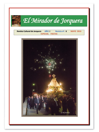 Revista El Mirador de Jorquera 2016 fiestas moros y cristianos